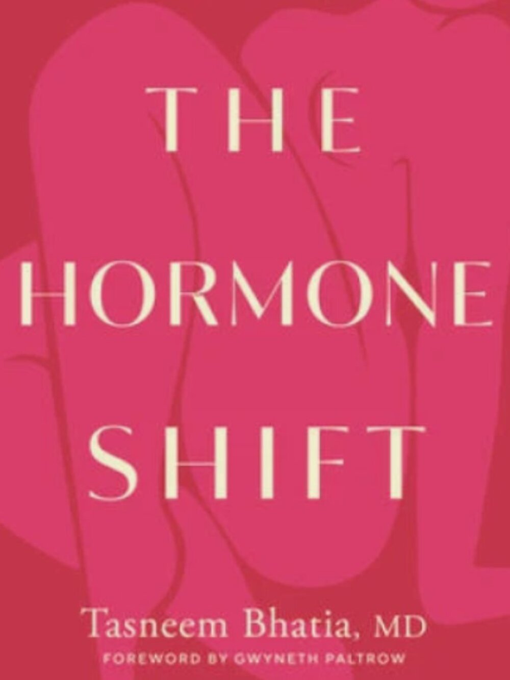 The Hormone Shift Hardcover Signed